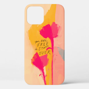 You Are Free To Start Over Inspirational Quote iPhone 12 Case