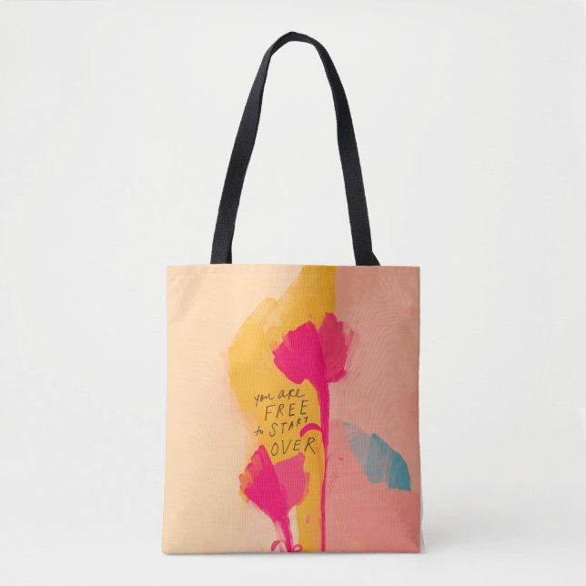 You Are Free To Start Over Inspirational Quote Tote Bag (Front)