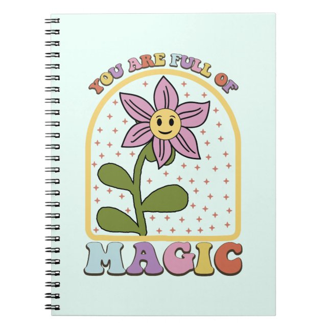 You Are Full of Magic: A Notebook (Front)
