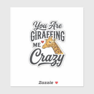 You Are Giraffing Me Crazy Funny Giraffe Shirt_1