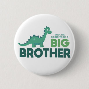 You are going to be a big brother dinosaur 2 inch round button