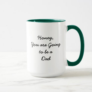 You are going to be a Dad, Coffee Mug