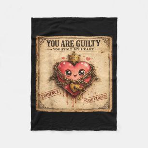 You Are Guilty You Stole My Heart Cute Valentine’s Fleece Blanket