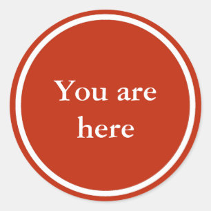 "You are here" inspirational sticker