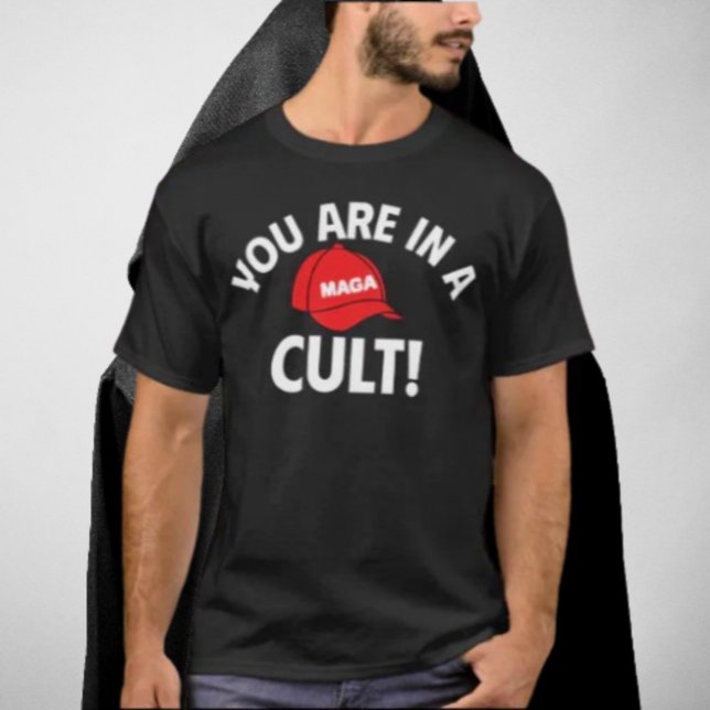 You Are In A Cult! | Bold Statement Shirt (Creator Uploaded)