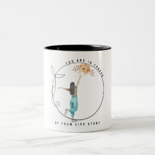 You Are In Charge Of Your Life Story Two-Tone Coffee Mug
