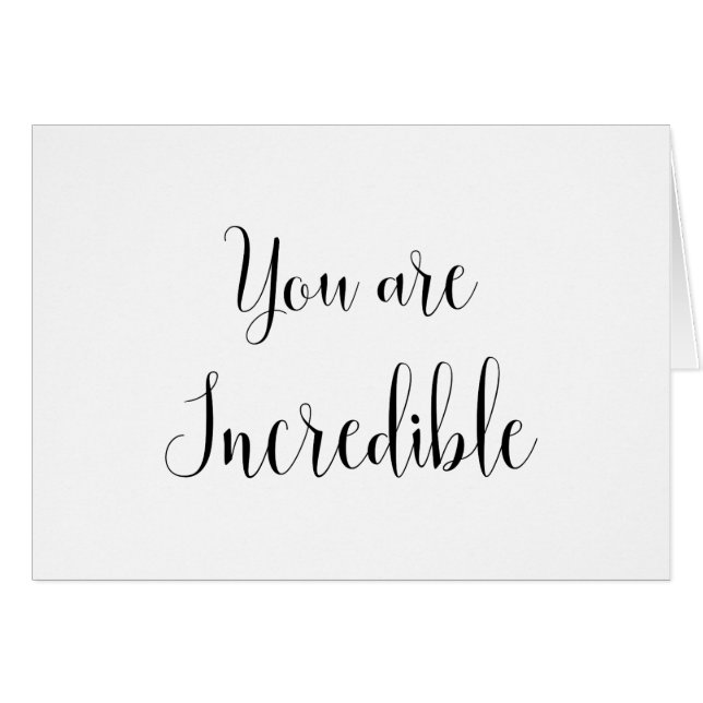 You are Incredible, Inspiring Message (Front Horizontal)