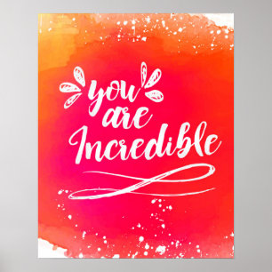You are Incredible Wall Art