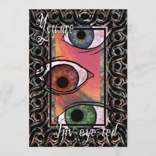 You are inv-eye-ted invitation