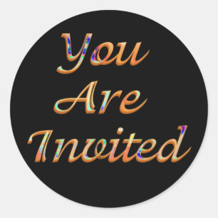 You Are Invited Classic Round Sticker