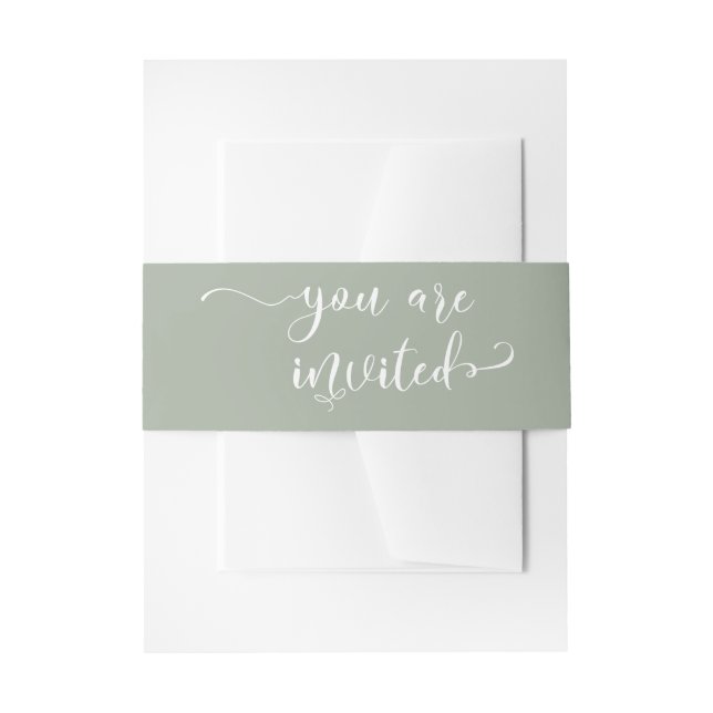 You are Invited Elegant Calligraphy Sage Green Invitation Belly Band (Front Example)