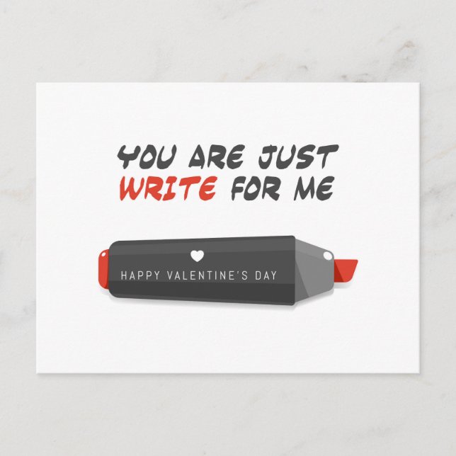 You Are Just Write For Me | Valentine's Day Holiday Postcard (Front)