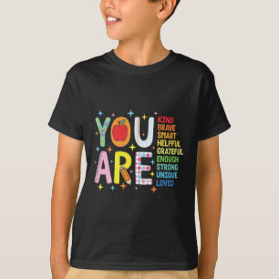 You Are Kind Brave Smart Back To School Teacher St T-Shirt