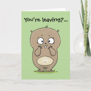 You are leaving bewildered hamster cartoon card