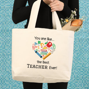 You Are Like the Best Teacher Ever Jumbo Tote Bag