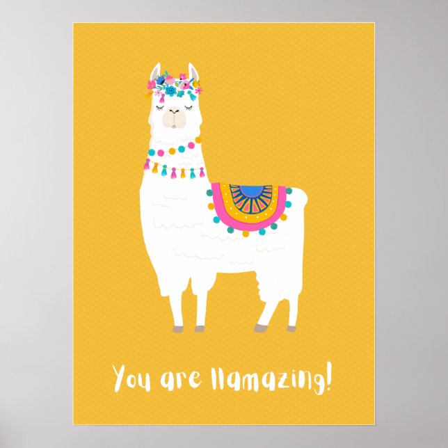 You Are Llamazing Colourful Llama Poster (Front)