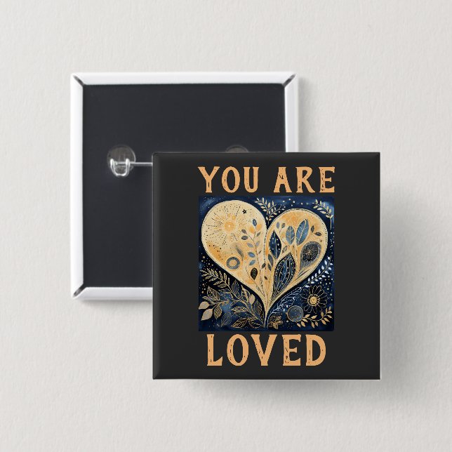 You Are Loved Button (Front & Back)