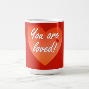 You are loved coffee mug