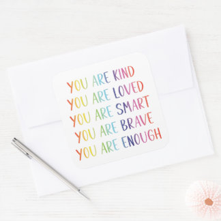 You Are Loved Fun Rainbow Positive Affirmations Square Sticker