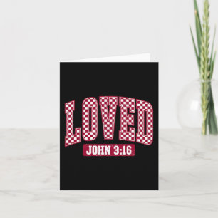 You Are Loved John 3_16 For God So Loved The World Card