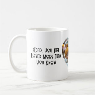 You Are Loved More than You Know Coffee Mug