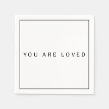 You are loved Paper Napkins, Standard Cocktail