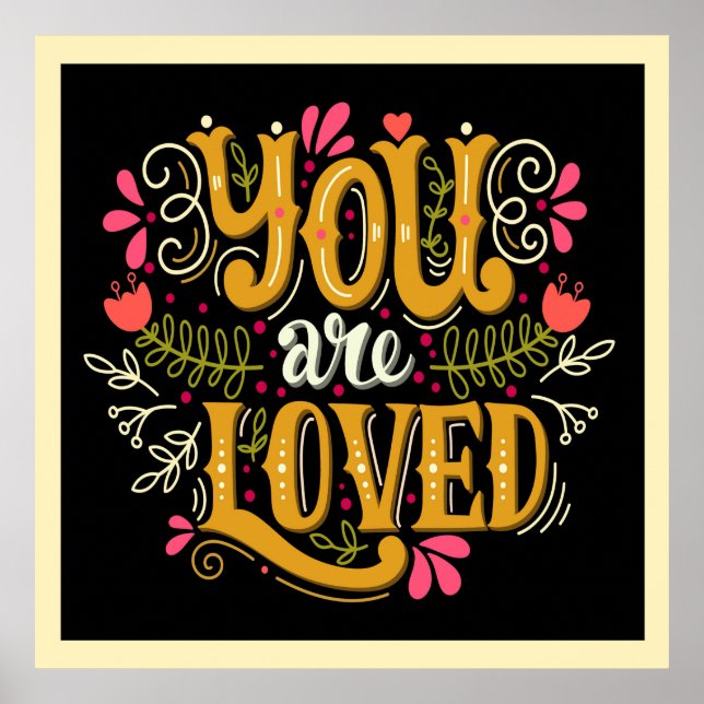 You Are Loved Poster (Front)