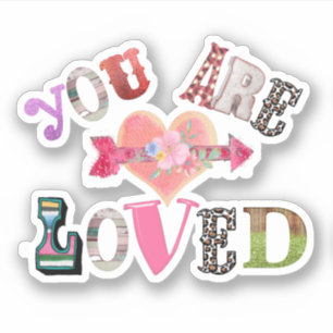 You are Loved Quote