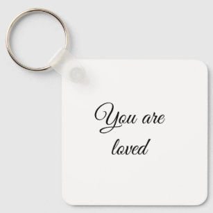 You are loved sun motivation quote mindful blessed keychain