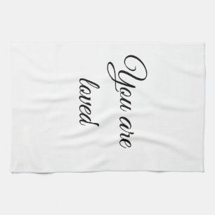 You are loved sun motivation quote mindful blessed kitchen towel