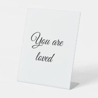 You are loved sun motivation quote mindful blessed pedestal sign