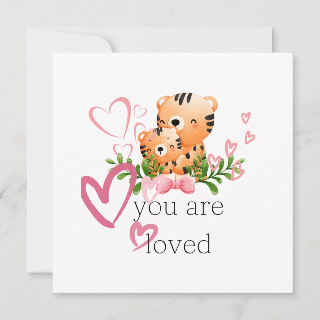 You are Loved Tiger card (Front)