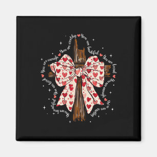 You Are Loved Worthy Beautiful Coquette Bow Cross Magnet