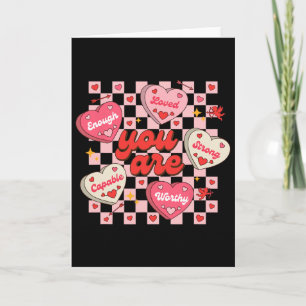 You Are Loved Worthy Enough Candy Heart Teacher Va Card