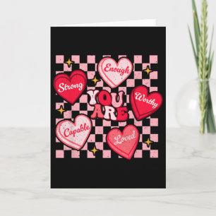 You Are Loved Worthy Enough Candy Heart Teacher Va Card