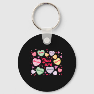 You Are Loved Worthy Enough Candy Heart Teacher Va Keychain