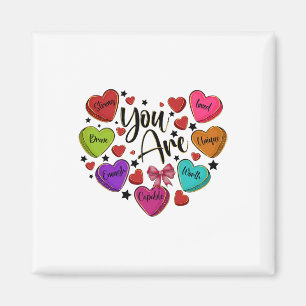 You Are Loved Worthy Enough Candy Heart Teacher Va Magnet