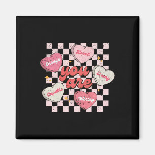 You Are Loved Worthy Enough Candy Heart Teacher Va Magnet