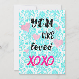 YOU ARE LOVED XOXO Valentine's Day Card