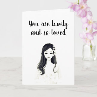 YOU ARE LOVELY & LOVED ALWAYS HAPPY BIRTHDAY CARD