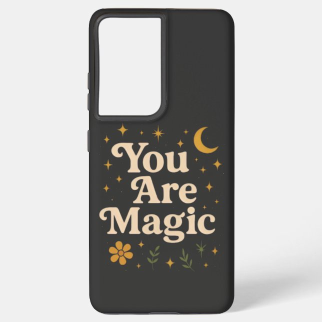 You Are Magic - Inspirational Star Design with Pos Samsung Galaxy S21+ Case (Back)