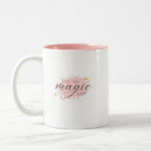 You Are Magic Positive Affirmation Pink Coffee Mug