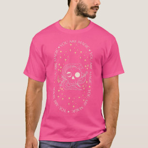 You Are Magic, Witchy, Spooky Season, Witchy, Skel T-Shirt