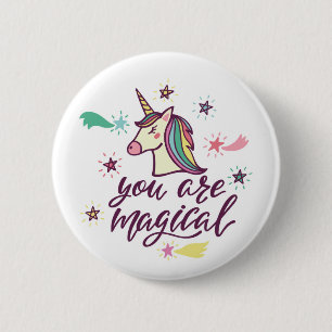 You Are Magical 2 Inch Round Button