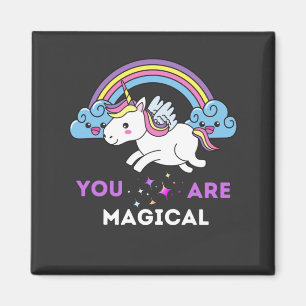 You Are Magical Unicorn Magnet