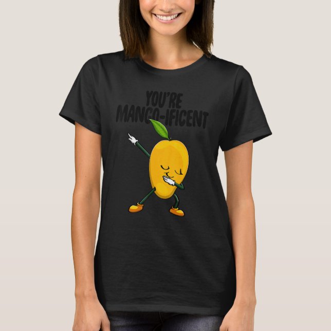 You Are Mangonificient Funny Mango Fruit Love T-Shirt (Front)