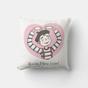 You Are Mime Love Cute Valentines Pun Humour Throw Pillow