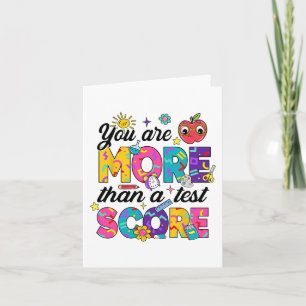 You Are More Than A Test Score Teacher Testing Day Card