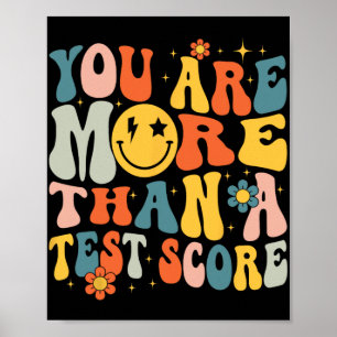 You Are More Than A Test Score Teacher Testing Day Poster