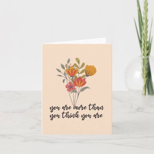 You Are More Than You Think You Are Note Card (Front)